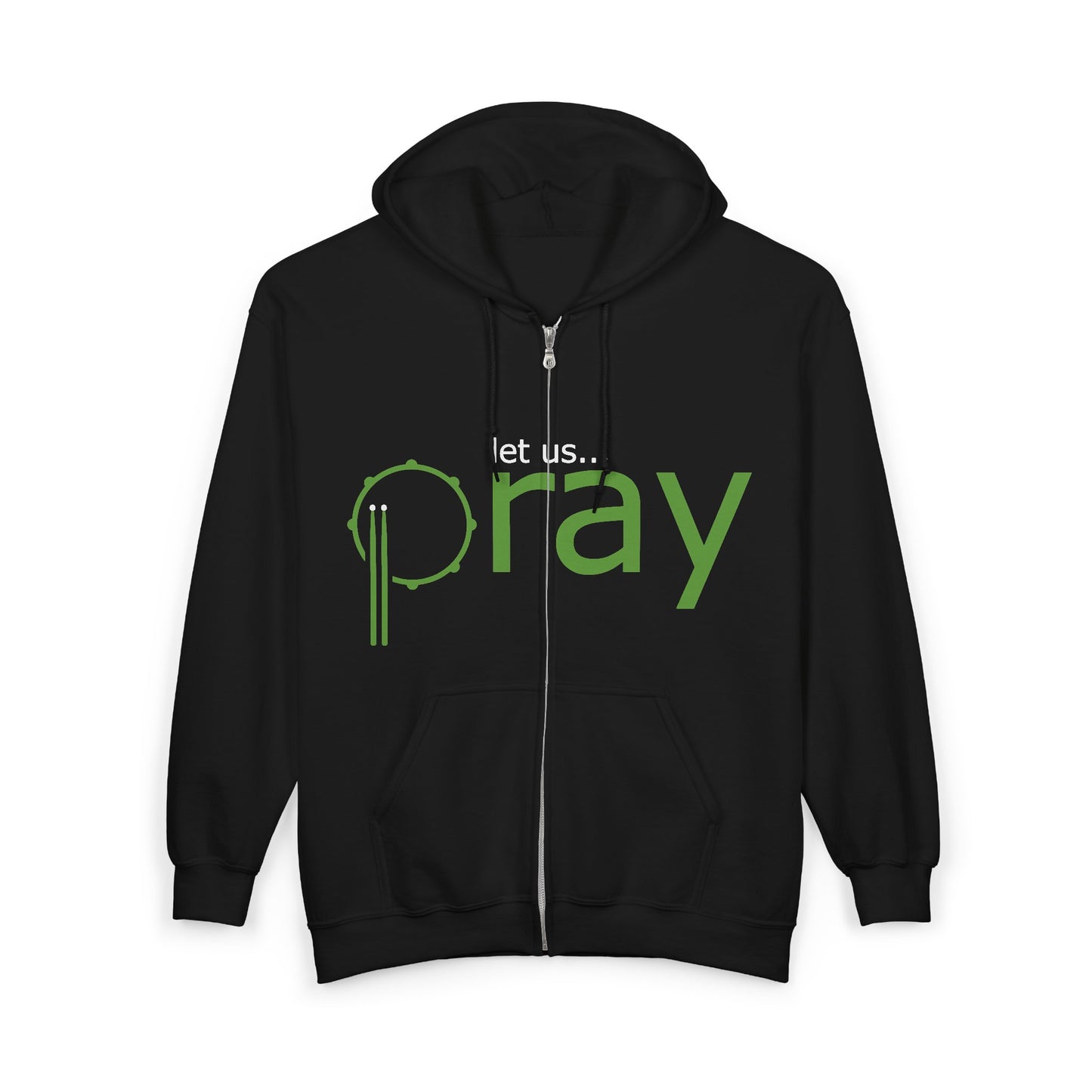 let us PRAY - Green Full Zip Hooded Sweatshirt Unisex Heavy Blend™