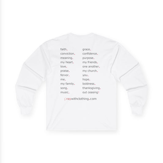 Camiseta de manga larga unisex "Pray With..." (blanca)