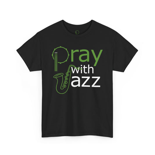 "Pray with Jazz" T‑Shirt in Black - Unisex