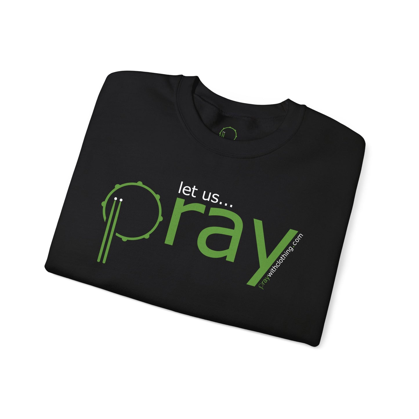 Let Us Pray Crewneck Sweatshirt (black) - Faith Apparel, Christian Gift, Cozy Lounge Wear, Thoughtful Gift Idea, Everyday Comfort
