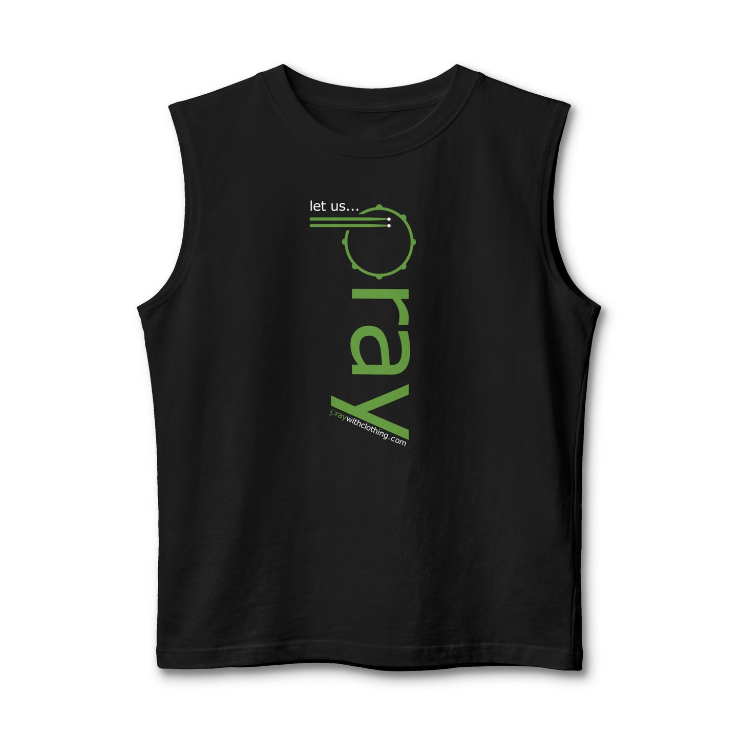 Prayer Tank Top — let us... PRAY Vertical Green print - Text Muscle Tee