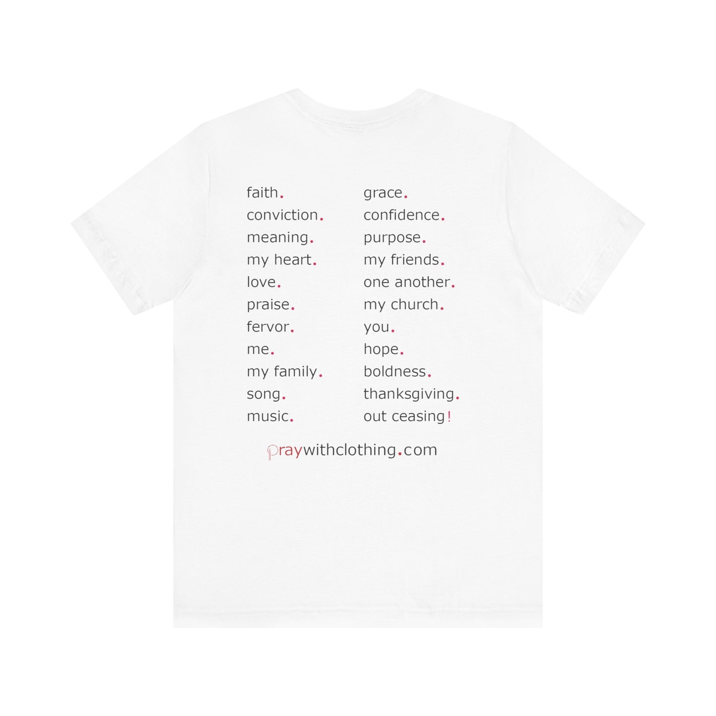Camiseta unisex de manga corta "Pray With..." (blanca) - AGOTADA