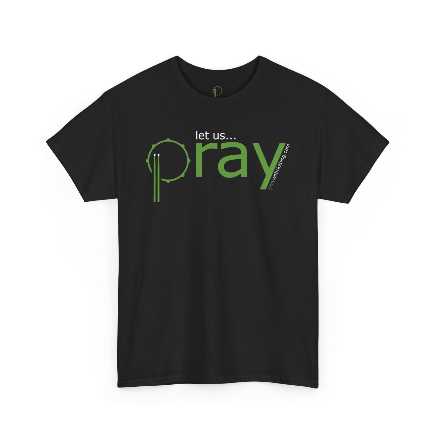 Let Us Pray Unisex Heavy Cotton Tee (black) - Inspirational Shirt, Faith-Based Gift, Casual Wear, Church Gathering, Spiritual Apparel